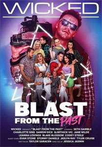 Blast From The Past (Wicked Pictures)
