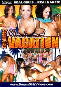 Dream Girls: Naked Vacation (Dream Girls)