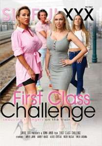 First Class Challenge (Sinful XXX)
