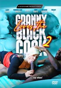 Granny Loves the Black Cock Vol. 2 (Lacey Starr)