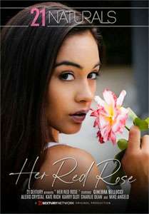 Her Red Rose (21 Sextury)