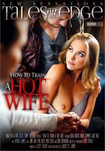 How To Train A Hotwife (New Sensations)