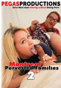 Montreal Perverted Families Vol. 2 (Pegas Productions)
