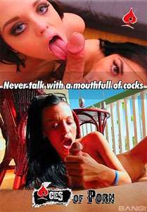 Never Talk With A Mouthfull Of Cocks (Aces of Porn)