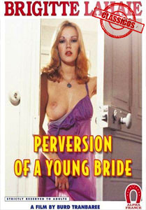 Perversion Of A Young Bride (Alpha France)