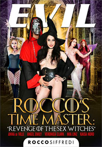 Rocco’s Time Master Sex Witches Revenge (Evil Angel)