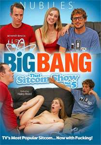 That Sitcom Show Vol. 5: Big Bang (Nubiles)