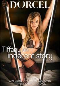 Tiffany, an Indecent Story (Marc Dorcel)