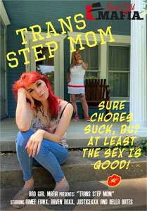 Trans Step Mom (Bad Girl Mafia)