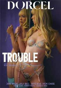 Trouble (Marc Dorcel)