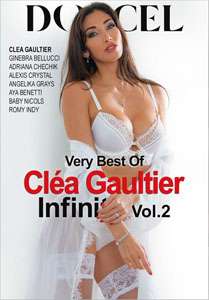 Very Best of Clea Gaultier Infinity Vol. 2 (Dorcel Vision)