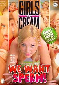 We Want Sperm! (Girls Got Cream)