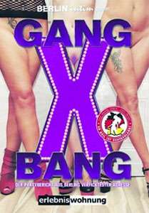 XXX Gang Bang (Berlin Intim)